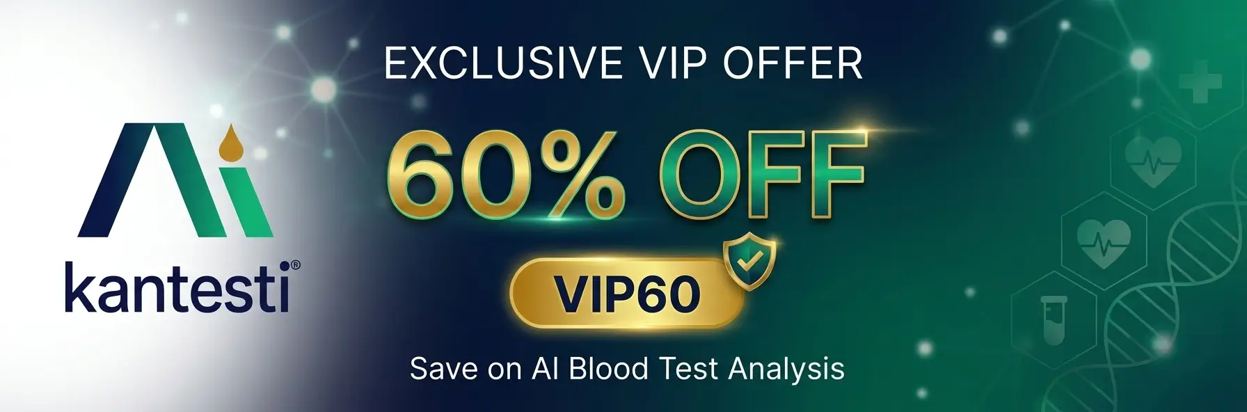 Kantesti VIP60 بانگەشەی داشکاندنی تایبەت - پاشەکەوت کردنی 60% OFF لە هەموو پاکێجەکانی AI blood test analysis کە بریتییە لە پلانەکانی خۆراکی خۆراکی، پێشنیارەکانی تەواوکەر، شیکردنەوەی ئاراستە و بەراوردکردنی پشکنینی خوێن. کۆدی پرۆمۆ VIP60 بەکاربێنە لە کاتی چوونە دەرەوە. بە 2.78 تریلیۆن پارامەتری تۆڕی دەماری لەگەڵ 98.7% دروستی کلینیکی کاردەکات. HIPAA و GDPR گونجاوە. متمانەی زیاتر لە 2 ملیۆن بەکارهێنەر لە 127 وڵاتدا هەیە.